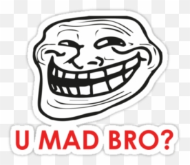 Download U Mad Bro Png Hq Png Image - U Mad Bro Png Emoji,Emoji Cancer Meme