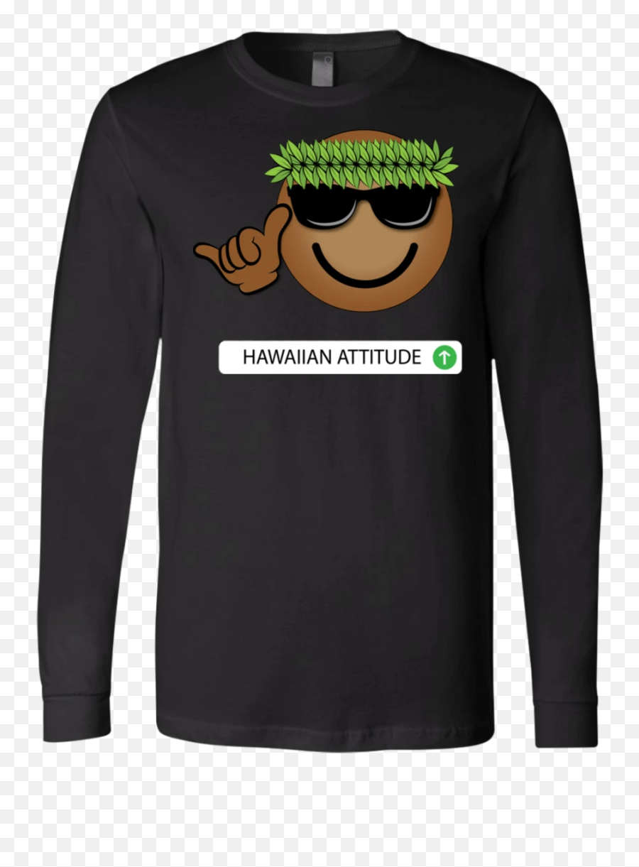 Hawaiian Attitude Long Sleeve Emoji Design - Pardon My Take Shirt,Long Hair Emoji