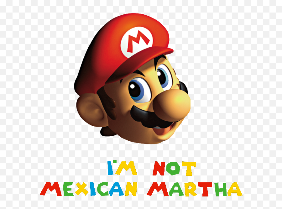 Im Not Mexican Martha Shirt Recreation - Mario Kart 64 Mario Emoji,Mexican Emoticon