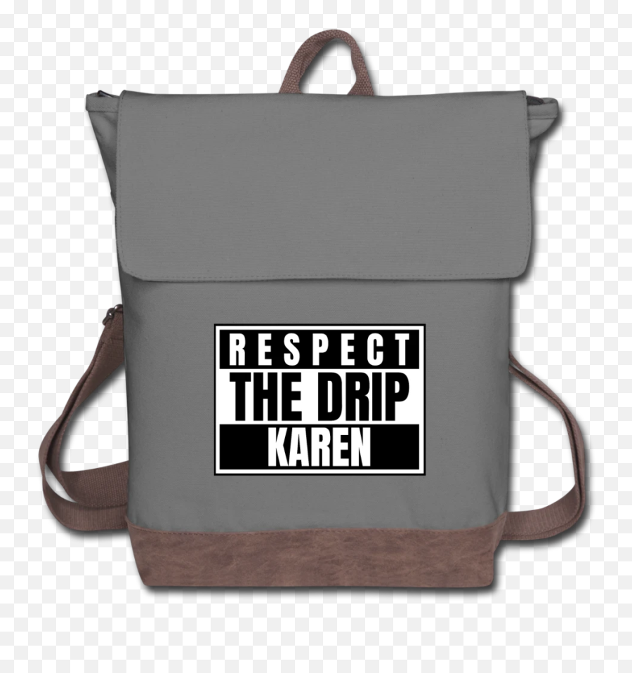 Respect The Drip Karen Canvas Backpack - Messenger Bag Emoji,Picard Facepalm Emoji