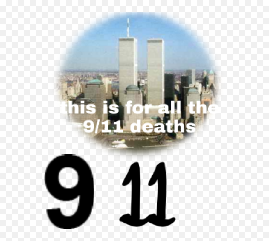 In Memory For All The Deaths - Dünyann En Güzel Manzaralar Emoji,9/11 Emoji