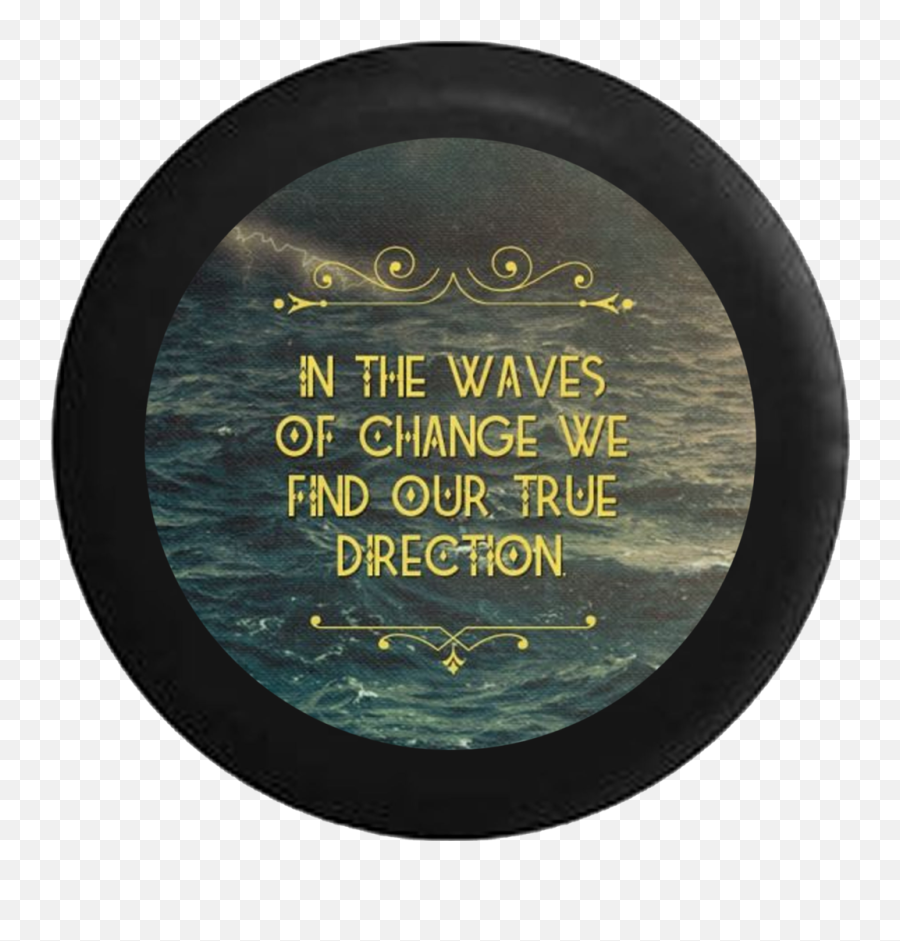 Wave Emoji - Cool Hippie Quotes Transparent Png Original Waves Of Change We Find Our Direction,Wave Emoji Png