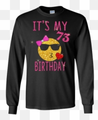73 Years Old Its My Birthday Emoji Shirt 73rd Pink - Kaepernick Kneels On Trump