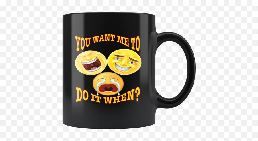 Emoji Mugs U2013 Goophicusgraphicus - My Mother Will Kick Your Ass,Relaxed Emoji