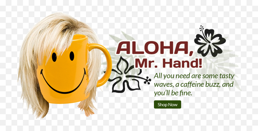 Makua Coffee Company - Choppy Hairstyles Emoji,Hawaiian Emoticon