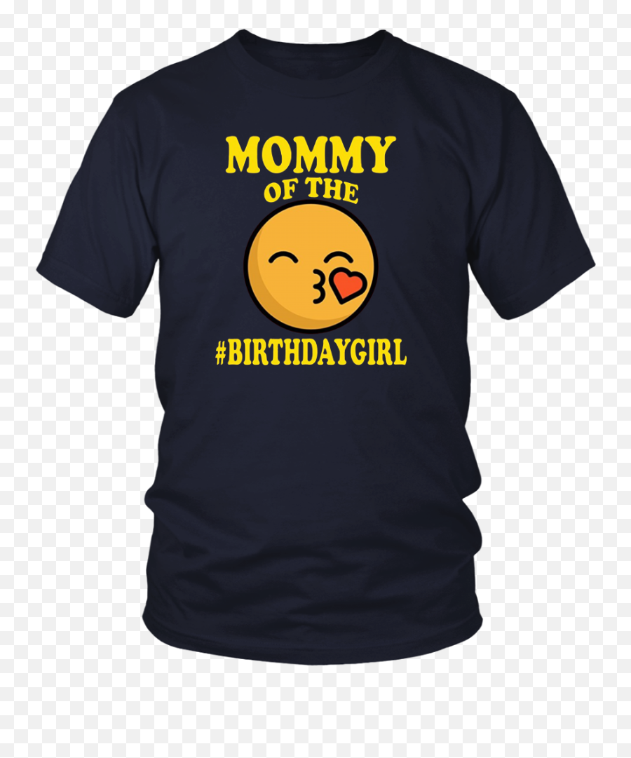 Mommy Of The Birthday Girl Emoji T - Larry Bernandez T Shirt,Mom Emoji