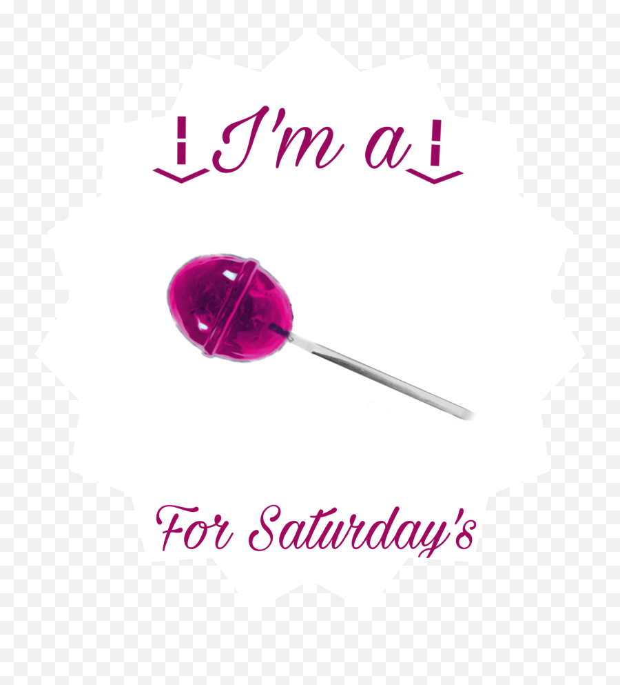 Iu0027mma Sucker For Saturdays - Sticker By Alysa Emoji,Mma Emoji