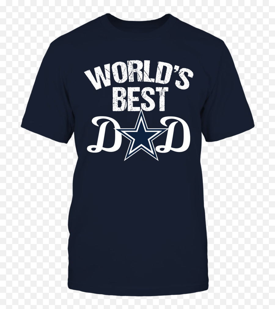 Dallas Cowboys Worldu002639s Best Dad T - Shirt This Dallas Unisex Emoji,Jayhawk Emoji