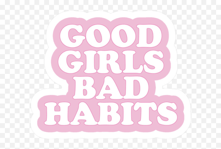 Good Girls Bad Tumblr Pink Rosa Frase Xd - Poster Good Girls Frase Emoji,Xd Emoji Meme