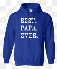 Best Papa Ever T - Hoodie Emoji