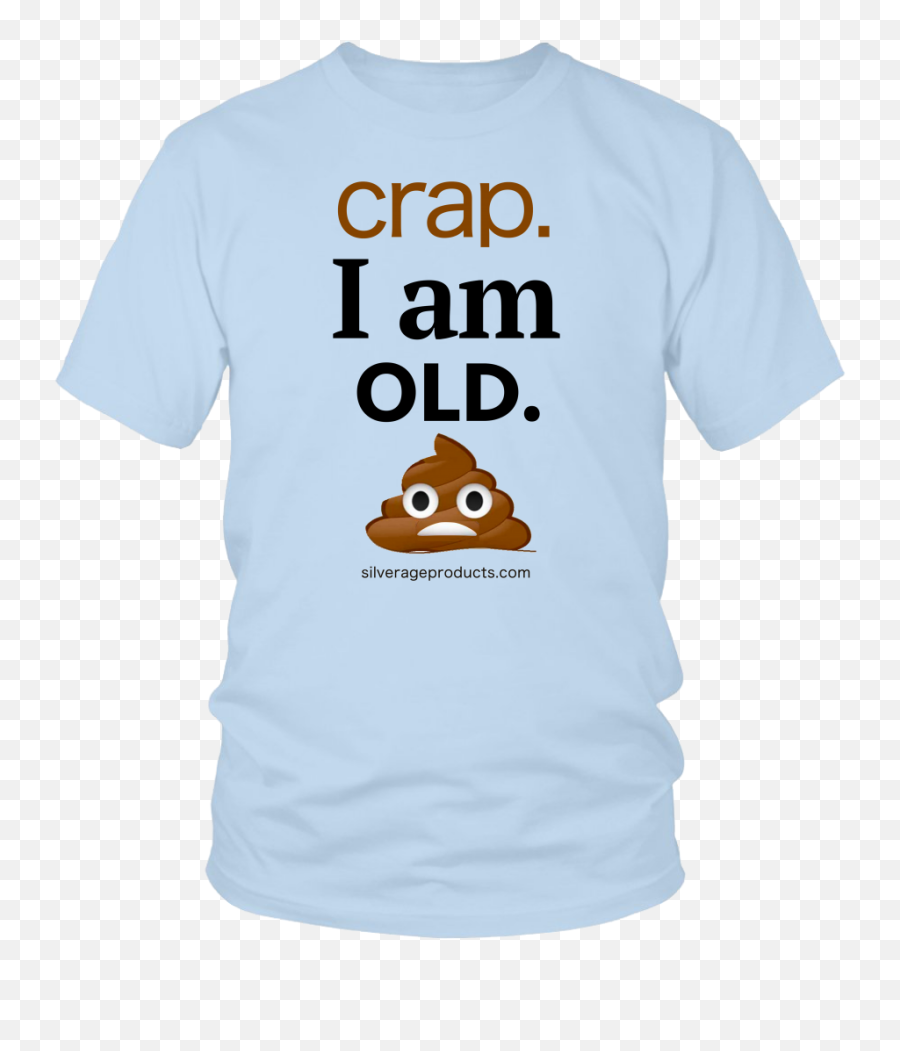 Poop Emoji Crap I Am Old 60th Birthday Shirt Over The Hill - Number Four Prostitute In All Kazakhstan,Emoji T Shirts