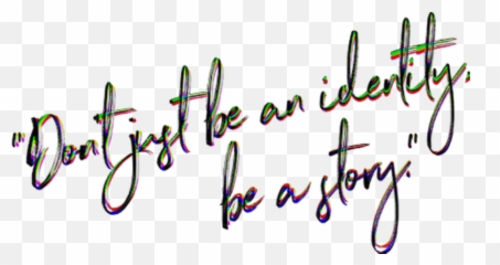 Dont Just Be An Identity - Just Don T Be A Identity Emoji,Emoji Story Maker