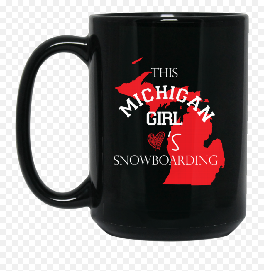 Snowboarding Michigan Girl Mug This Girl Loves Snowboarding - Mother Of Cats Game Of Thrones Mug Emoji,Snowboarding Emoji