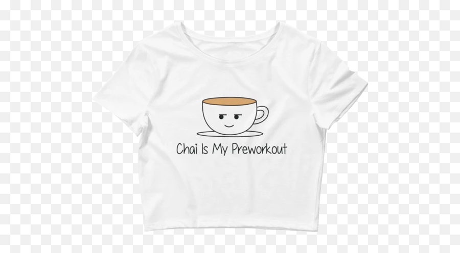 Bolly Physique - Chai Is My Preworkout Womenu2019s Crop Tee Coffee Cup Emoji,Marshmallow Emoticon