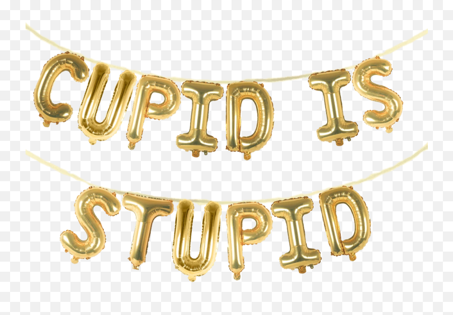 Cupid Is Stupid 16 Balloon Phrase Banner Set - Necklace Emoji,Cupid Emoji