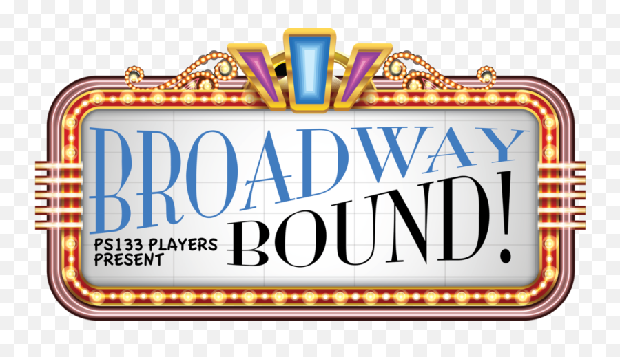 Broadway Tickets Clipart - Broadway Bound Players Logo Emoji,Tickets Emoji
