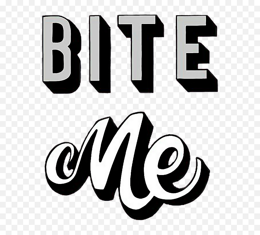 Biteme Quotes Sayings Words Sticker - Bite Me Quotes Emoji,Bite Me Emoji