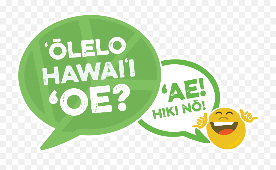 Lelo Hawaii Oe - Mele Manaka 2019 Smiley Emoji,Hawaiian Emoticon