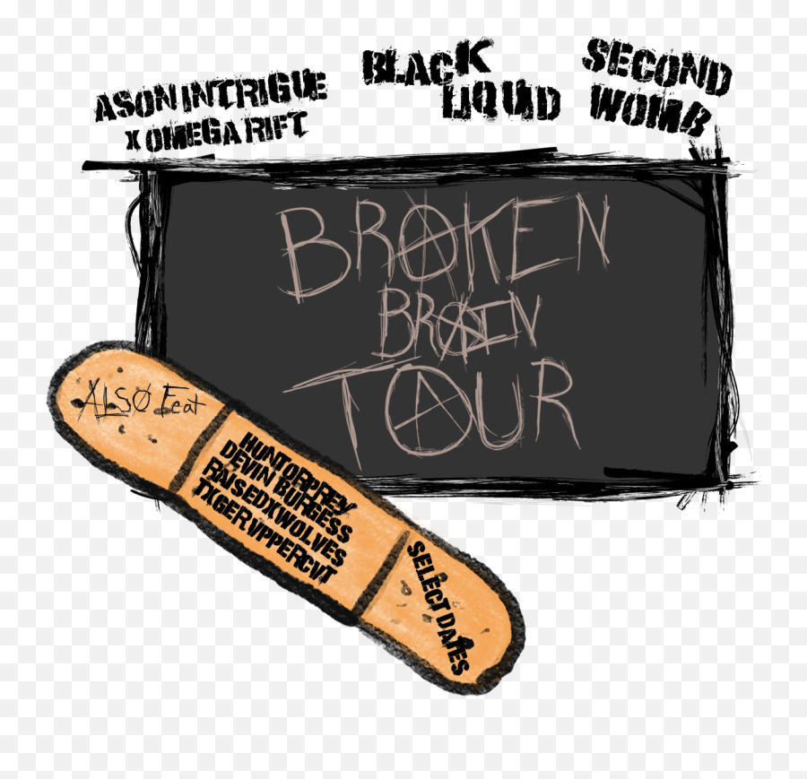 Broken Brain Tour Flyer Epk Image - Writing Full Size Png Language Emoji,Brain Emoji Png