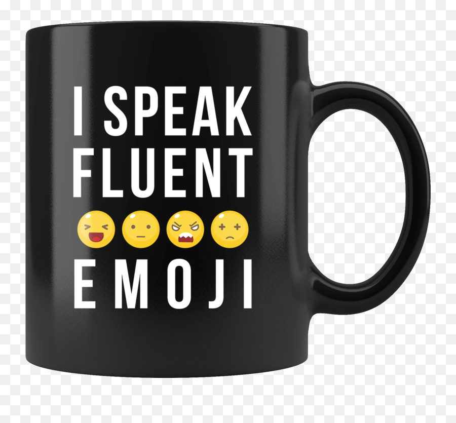 I Speak Fluent Emoji 11oz Black Coffee Mug - Javascript Coffee Mug,Coffee Cup Emoji
