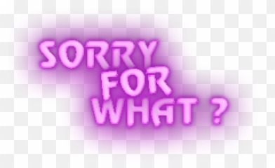 Steam Community SORRY FOR WHAT - Color Gradient Emoji