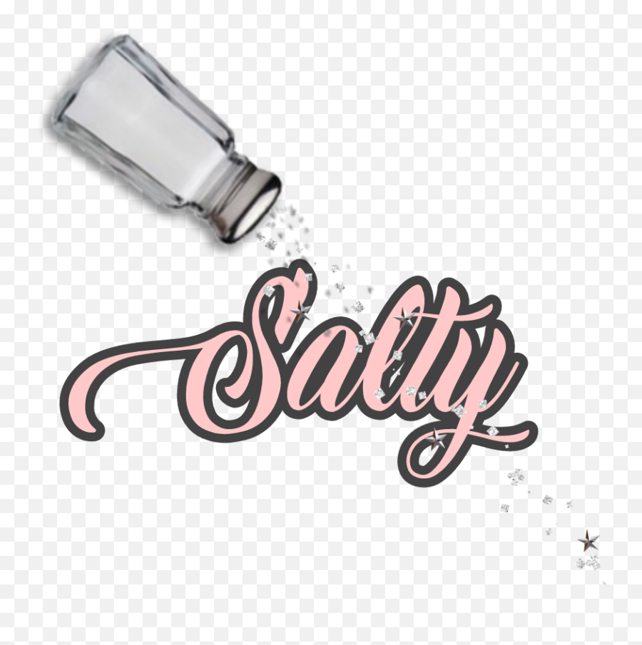 Salt Salty Quotes Sayings Pink Words Transparent - Words Transparent Emoji,Salty Emoji