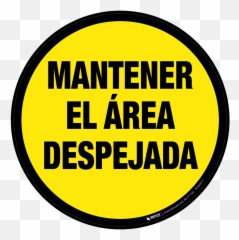 Mantener El U201aàöñrea Despejada Keep Area Clear Floor Sign - Mantener Area Despejada Emoji,Forklift Emoji