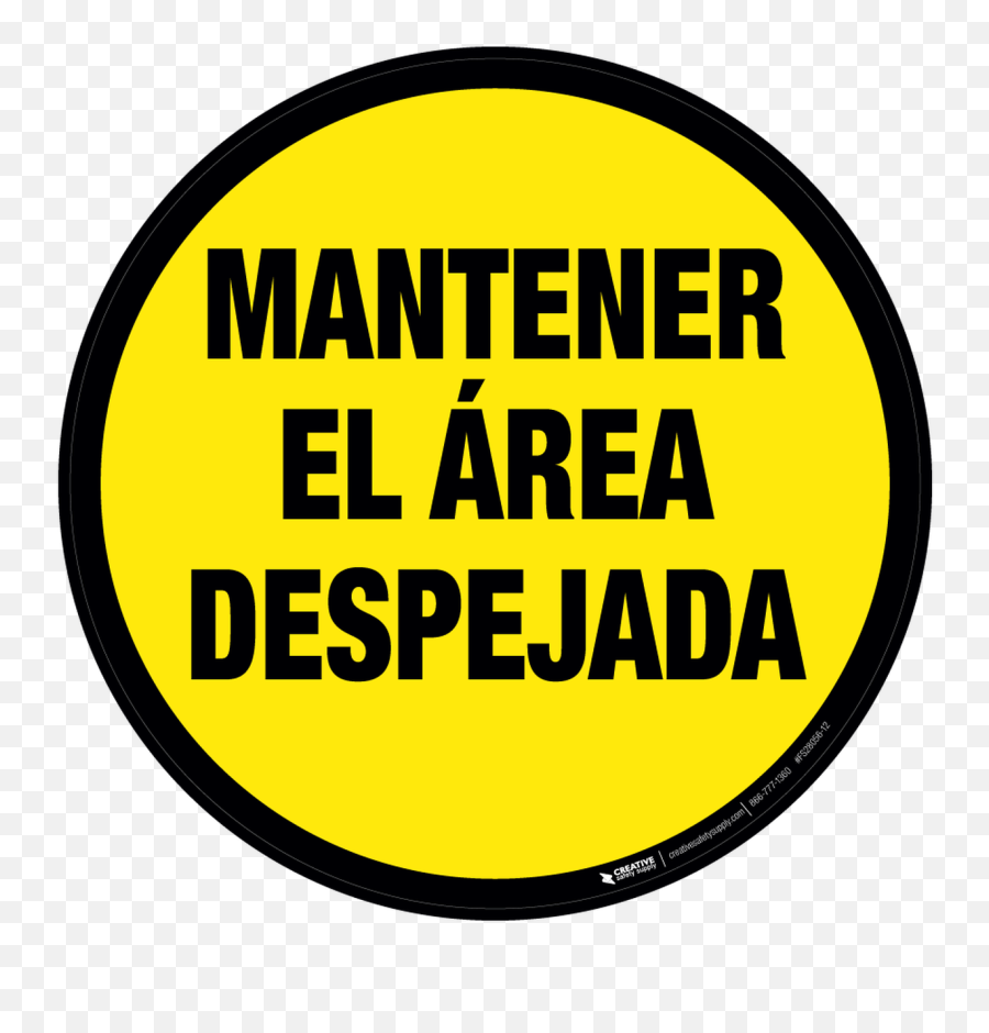 Mantener El U201aàöñrea Despejada Keep Area Clear Floor Sign - Mantener Area Despejada Emoji,Forklift Emoji