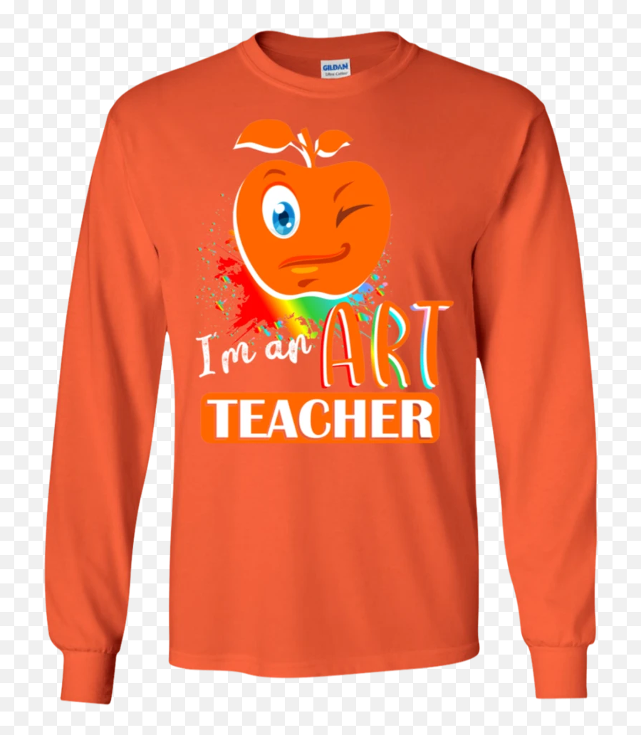 Iu0027m An Art Teacher Emoji Funny Ls Sweatshirts U2013 Newmeup,Funny Text Emoji