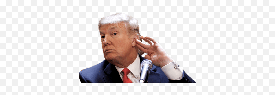 Donald Trump Listening Png Transparent - Trump Listening Emoji,Emoji Of Donald Trump
