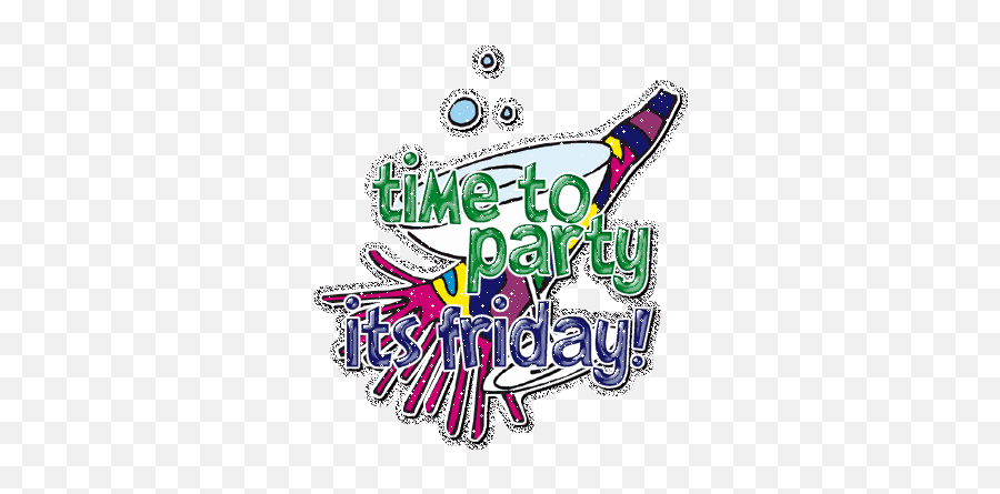 Time To Party Itu0027s Friday Orkut Glitter Scraps Graphics99com - Friday Time To Party Emoji,Friday Emoticons