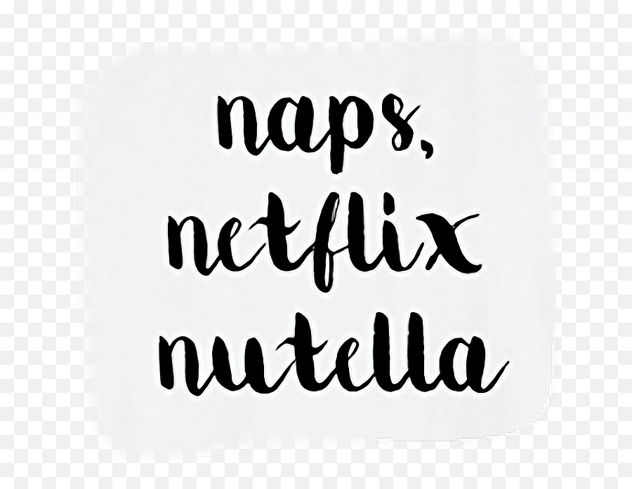 Naps Netflix Nutella Chill Sofa - Calligraphy Emoji,Netflix And Chill Emoji