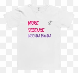MORE SCIENCE LESS BLA - Tshirt POETRY FROM THE LAB Non Essential Gallery Singapore Emoji