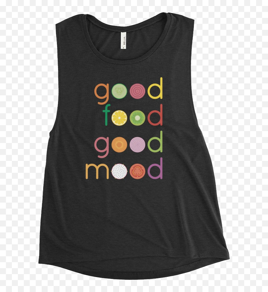 Good Food Good Mood Ladiesu2019 Muscle Tank - Baseball Vibes Shirt Emoji,Muscle Emoticon