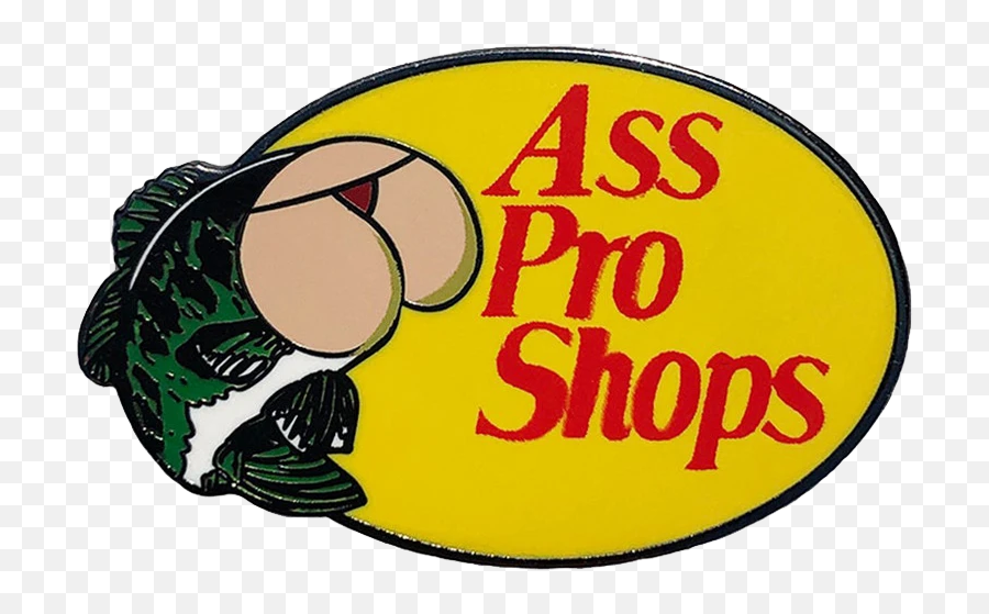 Ass Pro Shops Pin - Ass Pro Shops Emoji,Emoji Ass