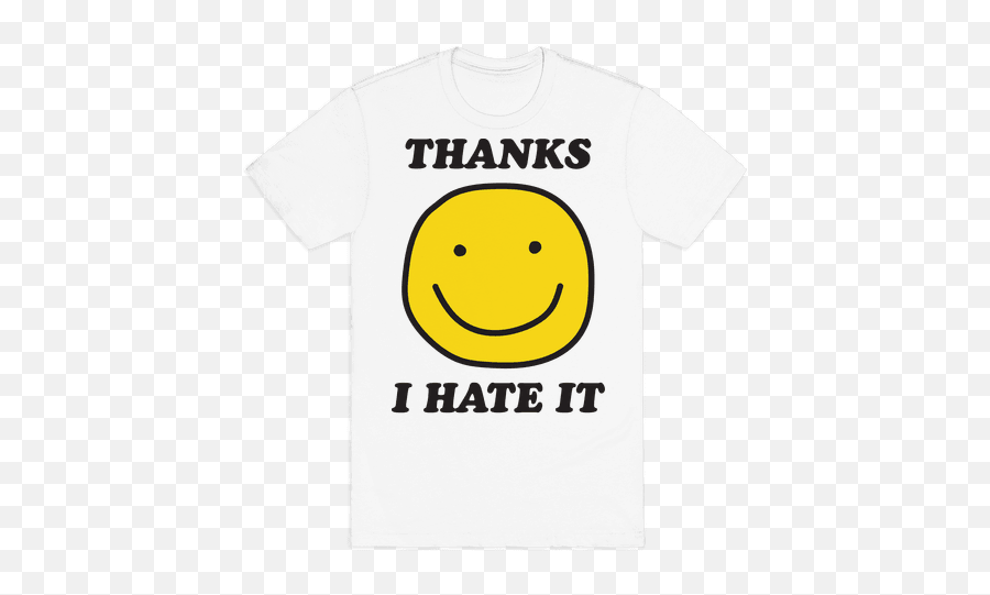 You Had Me At I Hate That Bitch Too Memes T - Shirts Mugs And Am I Like This Shirt Emoji,Ahegao Emoticon