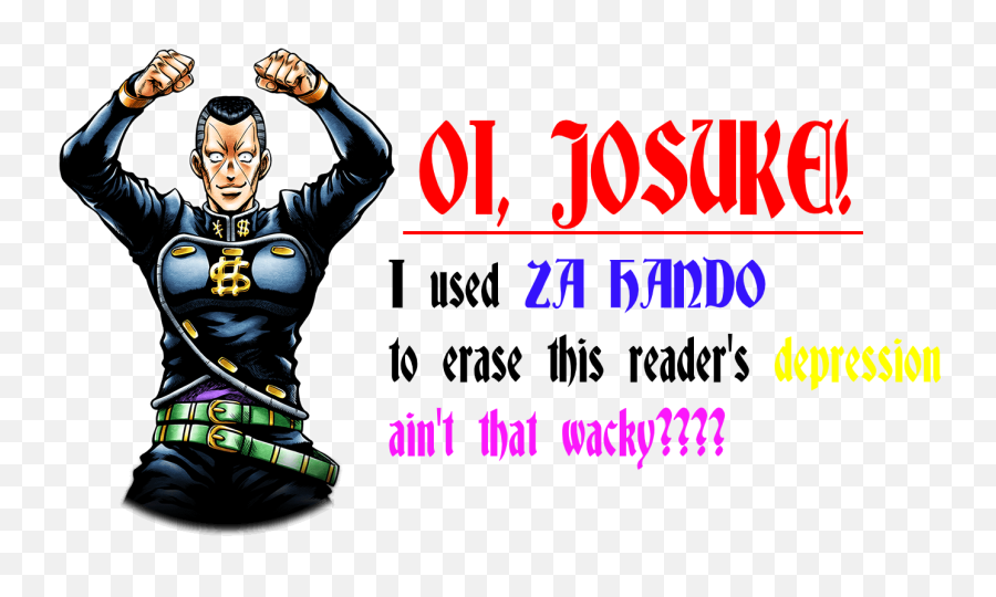 Ainu0027t That Wacky - Shitpostcrusaders Okuyasu Oi Josuke Meme Emoji,Smh Emoji