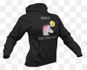What Did You Say Unicorn Emoji Hoodie - Black Funeral Shirt