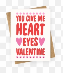 You Give Me Heart Eyes Valentine Greeting Card - Paper Emoji,Valentine Emoji