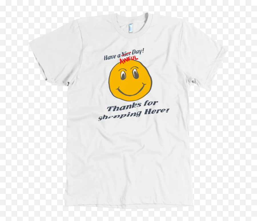 Have An Awful T - Taco Tshirt Emoji,Have A Nice Day Emoticon