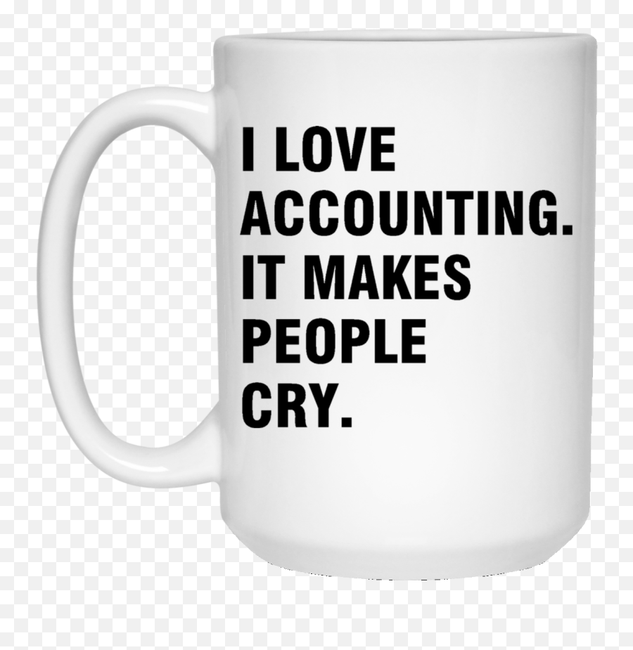 Makes People Cry White Mug - Mug Emoji,Accountant Emoji