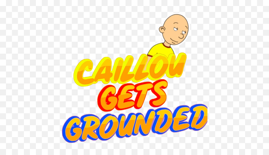 Caillou Gets Grounded - Caillou Gets Grounded Logo Emoji,Mouthless Emoji