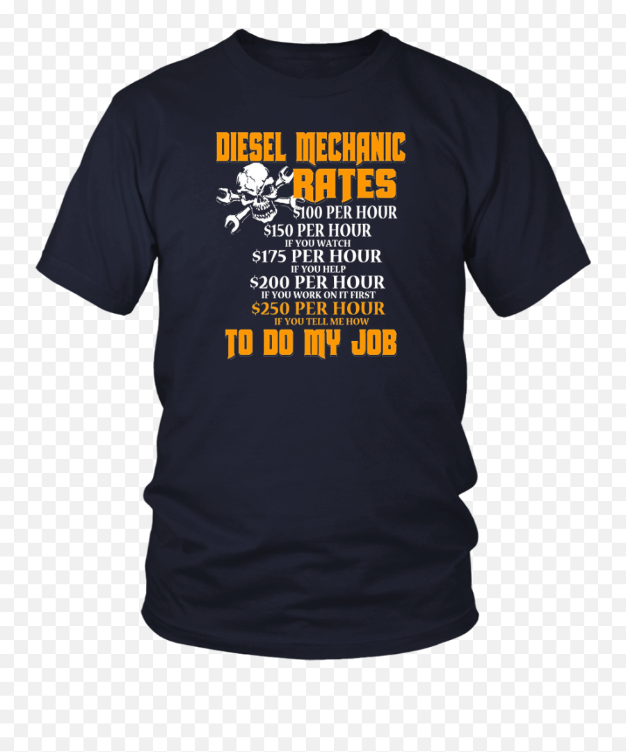 Diesel Mechanic Hourly Rate T Shirt - Police And Firefighters Shirts Emoji,Mechanic Emoji