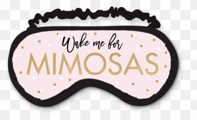 Wake Me For Mimosas Eye Mask Clipart - Full Size Clipart Cute Sleeping Mask Png Emoji,Eye Patch Emoji