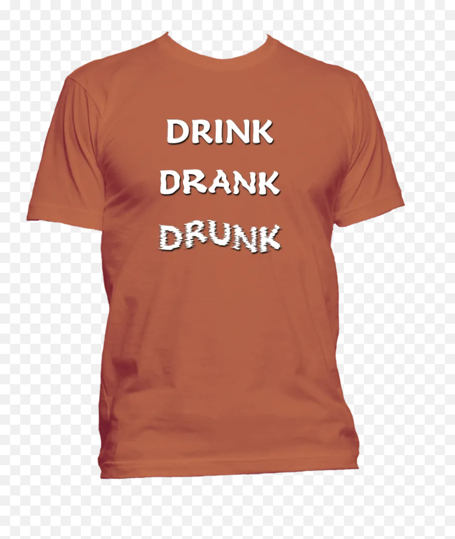 Drink Drank Drunk Mens T - Active Shirt Emoji,Drunk Find The Emoji