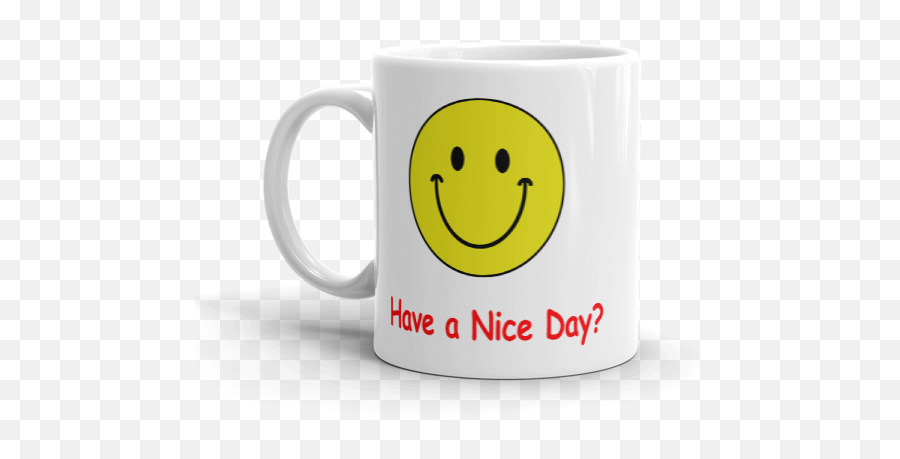 Have A Nice Day My Ass 2 Sided - Happy Friendship Day Gift Emoji,Ass Emoticon