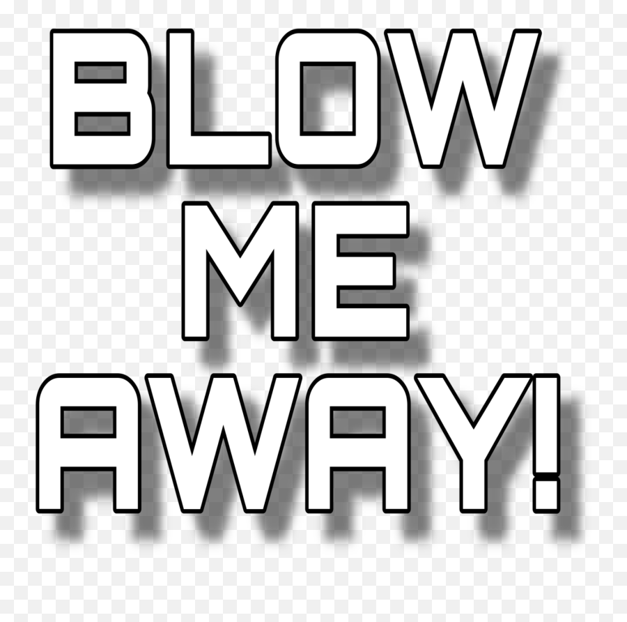 Blowblowmeawaywow Freetoedit - Human Action Emoji,Blow Me Emoji