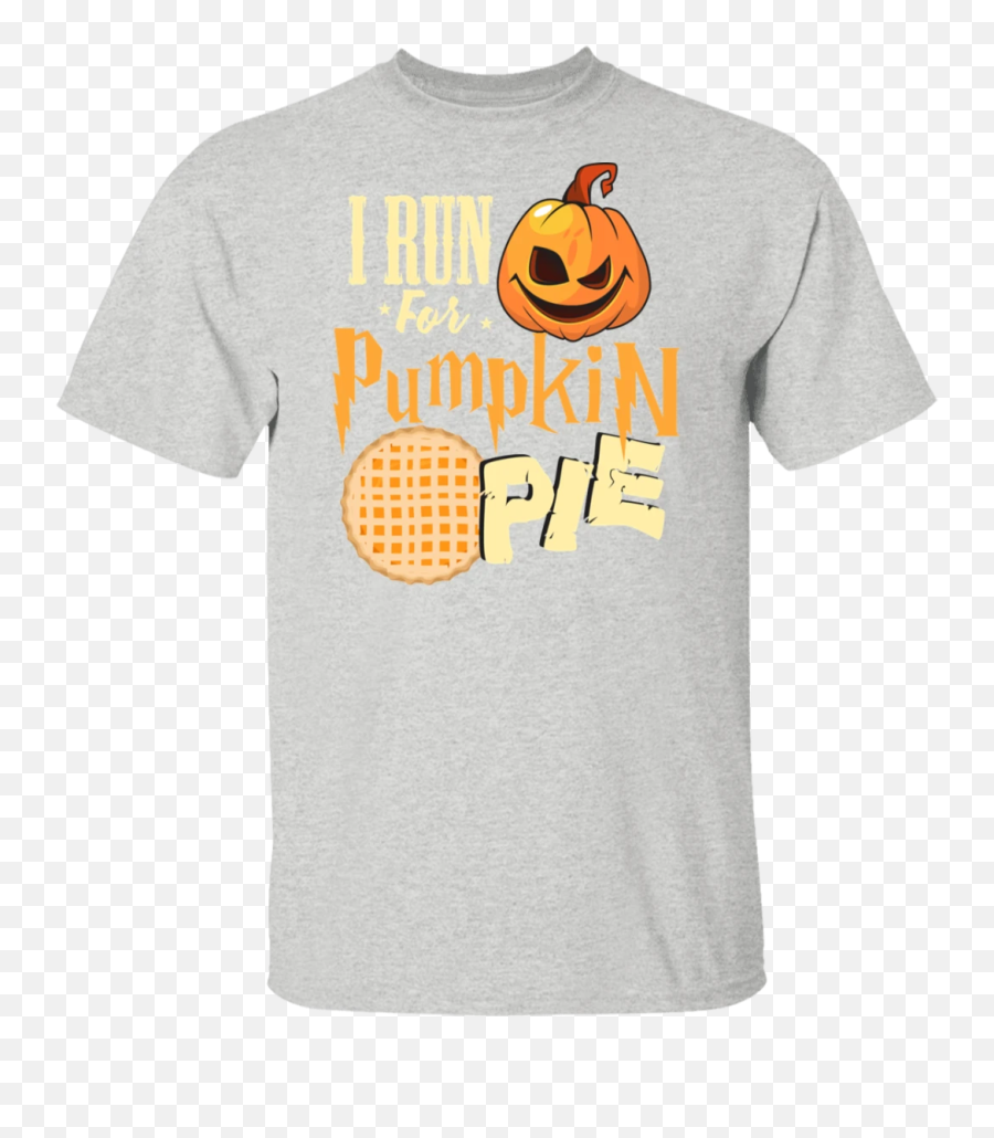 Funny Halloween Shirt I Run For Pumpkin Pie Thanksgiving - T Shirt Versace Mickey Emoji,Pumpkin Pie Emoji