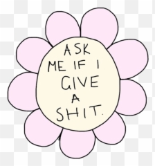 I Dont - Ask If I Give A Shit Emoji,Shocker Emoji