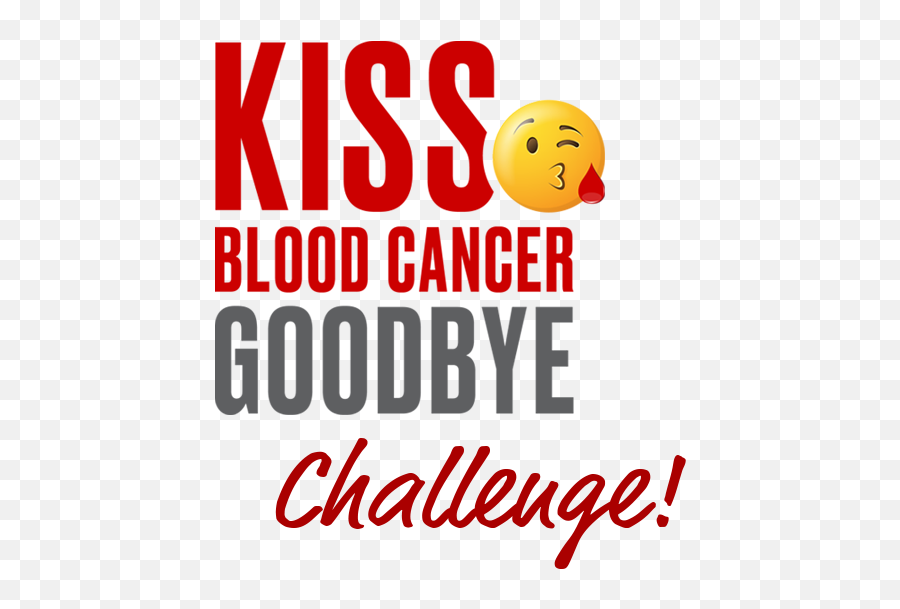 Kiss Blood Cancer Goodbye Challenge - Kiss Blood Cancer Goodbye Emoji,Emoticons Blowing A Kiss